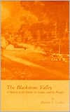 The Blackstone Valley: A Sketch of Its River, Its Canal and Its People