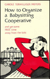 How to Organize a Babysitting Cooperative and Get Some Free Time Away from the Kids