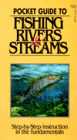 Pocket Guide to Fishing Rivers & Streams