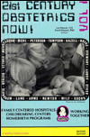 21st Century Obstetrics Now! / Edition 2