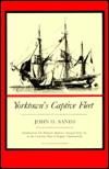 Title: Yorktown's Captive Fleet, Author: John O. Sands