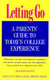 Letting Go: A Parents' Guide to College Experience