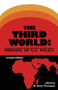 Title: Third World: Premises of U.S.Policy / Edition 2, Author: Max Lerner