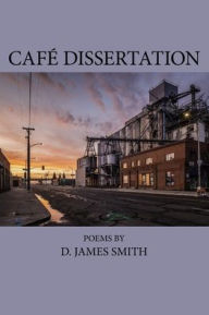 Title: CafÃ¯Â¿Â½ Dissertation, Author: D James Smith