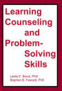 Learning Counseling and Problem-Solving Skills / Edition 1