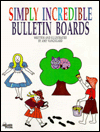 Simply Incredible Bulletin Boards