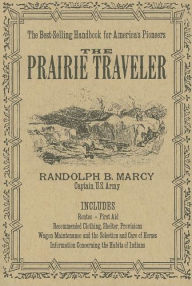 Title: The Prairie Traveler, Author: Randolph B. Marcy