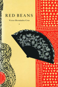 Title: Red Beans, Author: Victor Hernández Cruz
