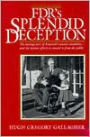 FDR's Splendid Deception