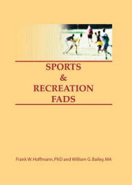 Title: Sports & Recreation Fads, Author: Frank Hoffmann