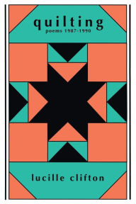 Quilting: Poems, 1987-1990