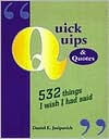 Quick Quips and Quotes
