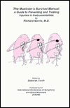 Musician's Survival Manual: A Guide to Preventing and Treating Injuries in Instrumentalists