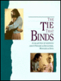 Tie That Binds: A Collection of Writings about Fathers and Daughters - Mothers and Sons