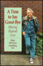 Time to Say Good-Bye: Moving Beyond Loss