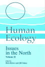 Human Ecology: Issues in the North (Volume II)
