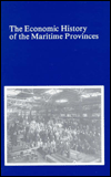 The Economic History of the Maritime Provinces
