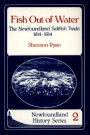 Fish Out of Water: The Newfoundland Saltfish Trade 1814-1914