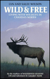 Wild and Free: Living with Wildlife in Canada's North