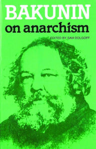 Bakunin on Anarchism