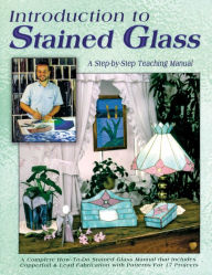 Title: Introduction to Stained Glass: A Teaching Manual, Author: Randy Wardell