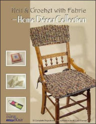 Title: Knit & Crochet with Fabric - Home Decor Collection, Author: Vicki Payne