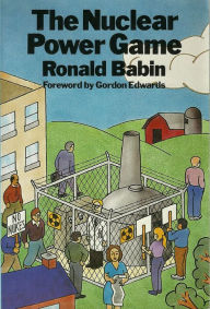 Title: Nuclear Power Game, Author: Ronald Babin
