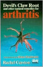 Devil's Claw Root: And Other Natural Remedies for Arthritis