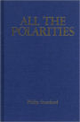All the Polarities: Comparative Studies in Contemporary Canadian Novels in French and English