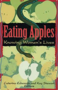 Eating Apples: Knowing Women's Lives