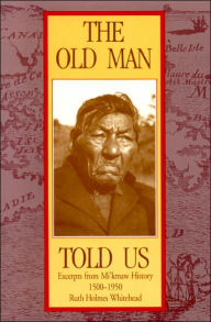 OLD MAN TOLD US: EXCEOPTS FROM MICMAC HISTORY, 150