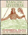 Managing Leviathan: Environmental Politics and the Administrative State, second edition