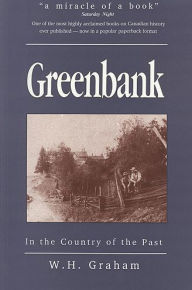 Title: Greenbank: In the Country of the Past, Author: Hugh Graham