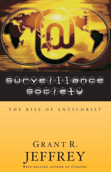 Surveillance Society: The Rise of Antichrist