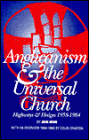 Anglicanism & the Universal Church: Highways & Hedges 1958-1984