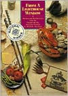 From a Lighthouse Window: Recipes and Recollections from the Chesapeake Bay Maritime Museum