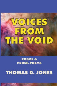 Title: Voices from the Void, Author: Thomas D Jones