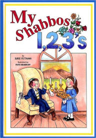 Title: My Shabbos 123's, Author: Surie Fettman