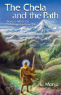 Chela and the Path: Keys to Soul Mastery in the Aquarian Age, The