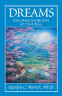 Dreams: Exploring the Secrets of Your Soul