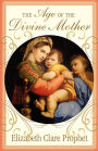Age of the Divine Mother, The