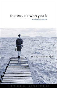The Trouble with You is