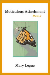 Meticulous Attachment: Poems