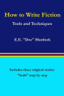 How to Write Fiction: Tools and Techniques