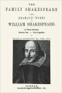 The Family Shakespeare, Volume Two, the Tragedies: The Family Shakespeare in Three Volumes : in which nothing Is added to the original text; but those words and expressions are omitted which cannot with propriety be read aloud in a Family