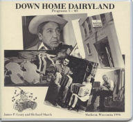 Title: Down Home Dairyland Recordings, Author: James P. Leary