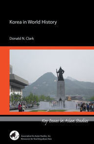 Title: Korea in World History, Author: Donald Clark