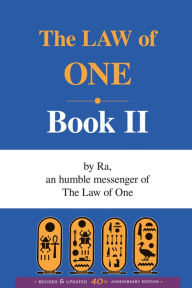 The Law of One (Book II): By Ra an Humble Messenger