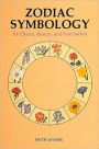 Zodiac Symbology: Its Charm, Beauty, and Fascination