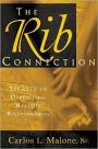 The Rib Connection: Secrets to Developing Healthy Relationships
